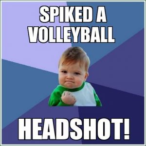 Spiked a Volleyball HEADSHOT
