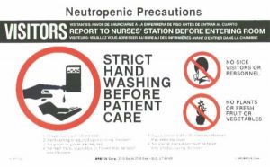 Illness is isolating neutropenic precautions